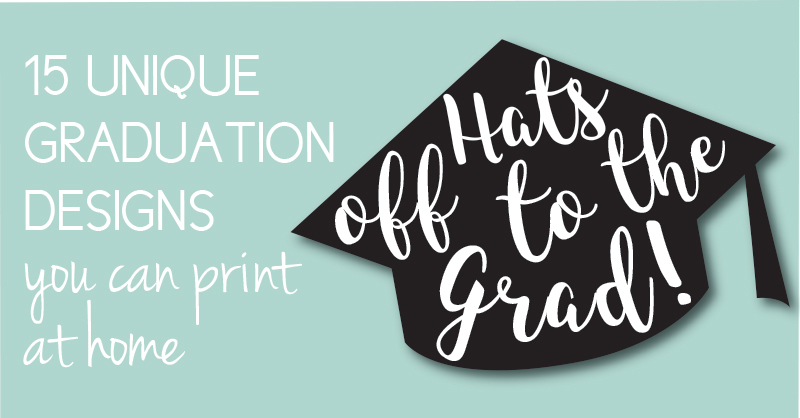 15 Grad Designs You Need to Download Now or Make with These Freebies