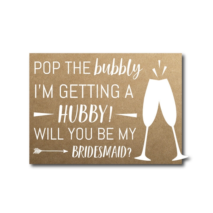 Pop the Bubbly Bridesmaid Card