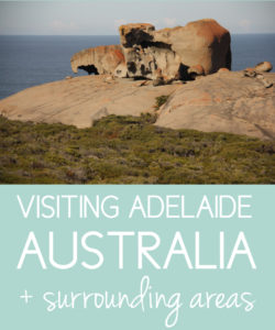 Visiting Adelaide & Surrounds