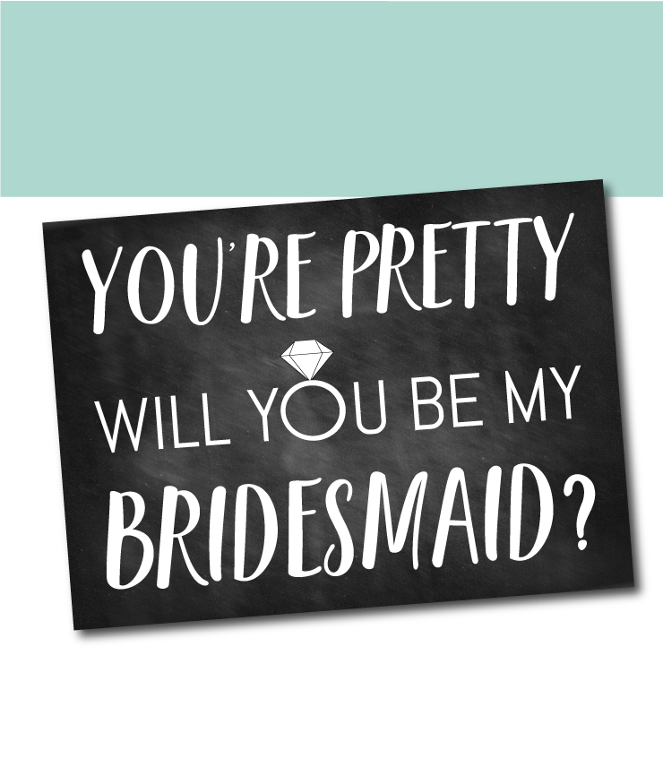 You're Pretty Bridesmaid Ask Card