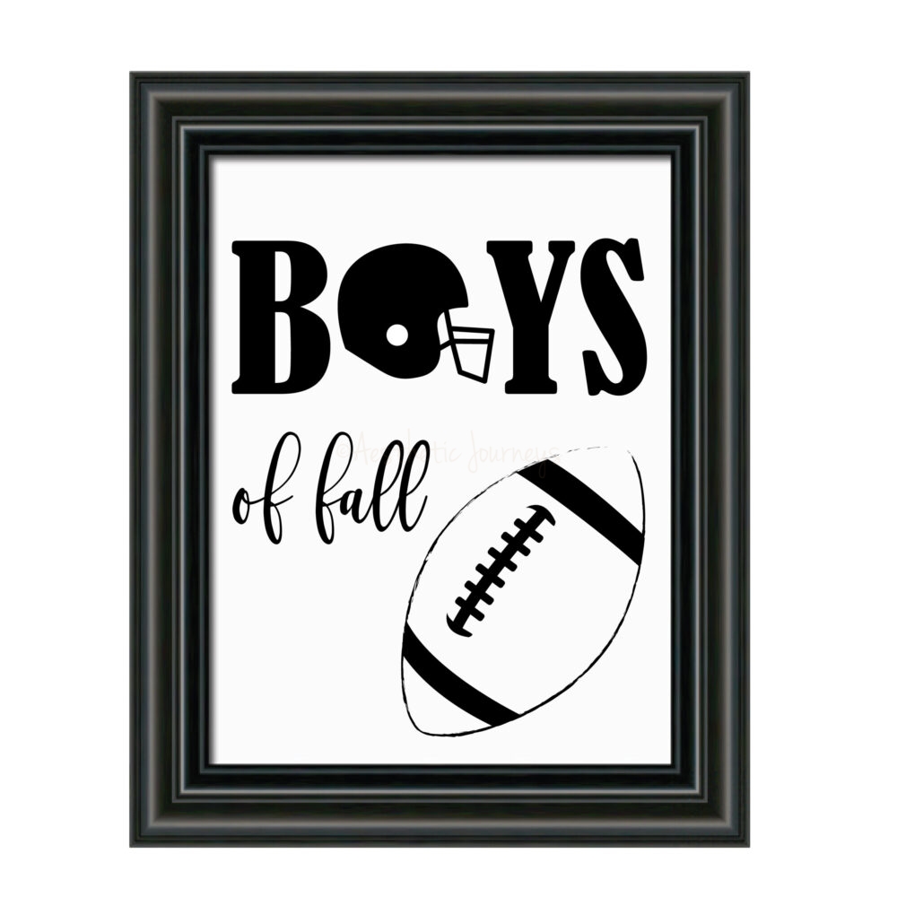 Boys of Fall Football Sign