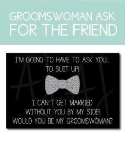 Groomswoman Card for the Friend of the Groom