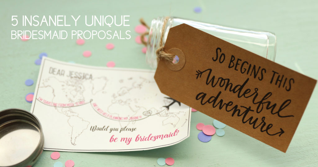 Unique Bridesmaid Proposals