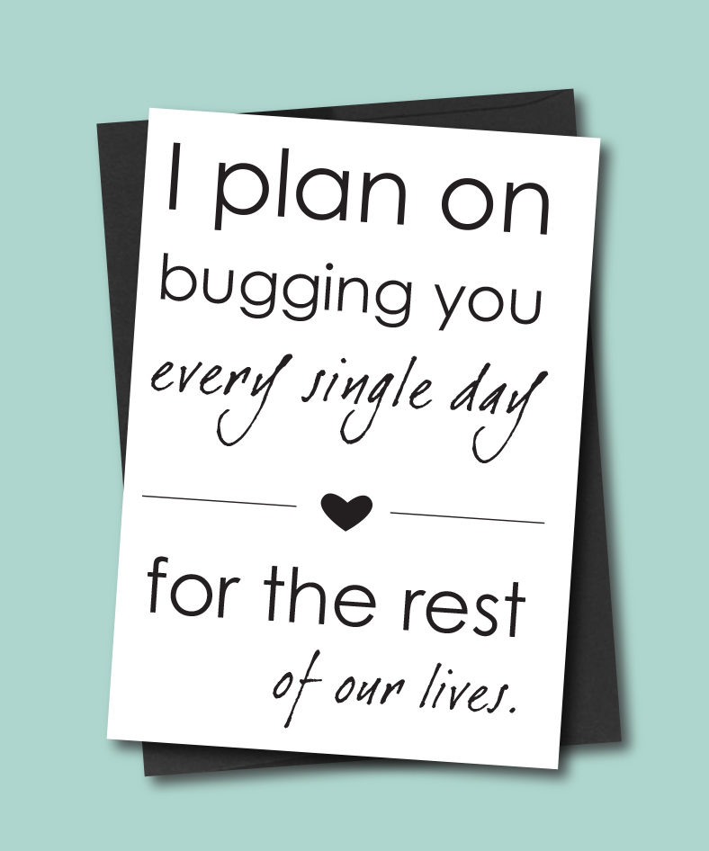 Plan to Bug You Anniversary Card