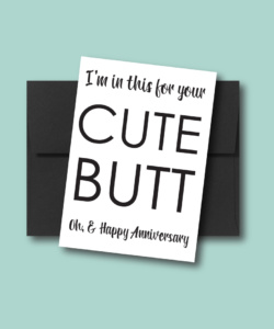 Cute Butt Anniversary Card