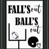 Funny Fall Themed Football Sign