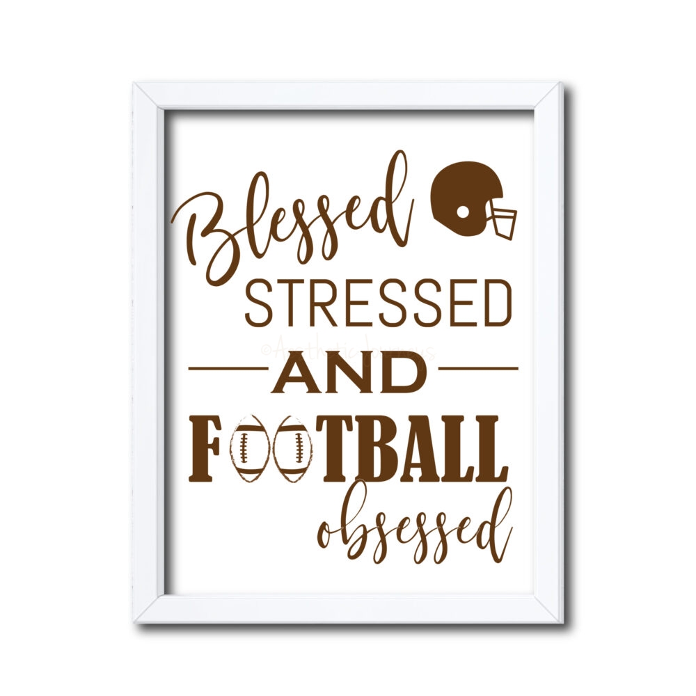 Football family quotes Sign on white background with white frame