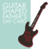 Guitar Shaped Card for Father's Day