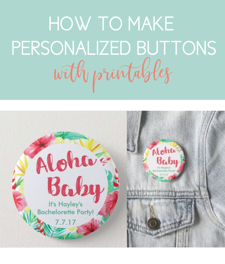 how to make luau buttons with printables