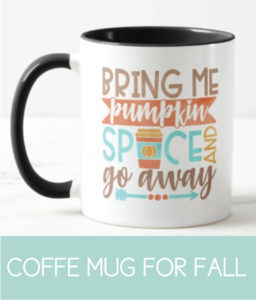 Funny Coffee Mug for Fall