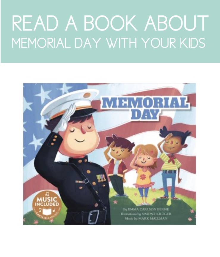 Read a book about Memorial Day for a meaningful activity with your kids