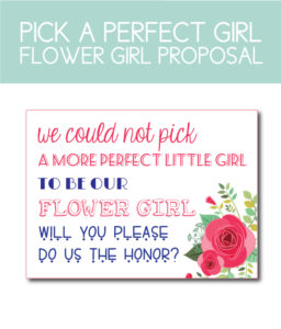 Pick a Perfect Flower Girl Proposal