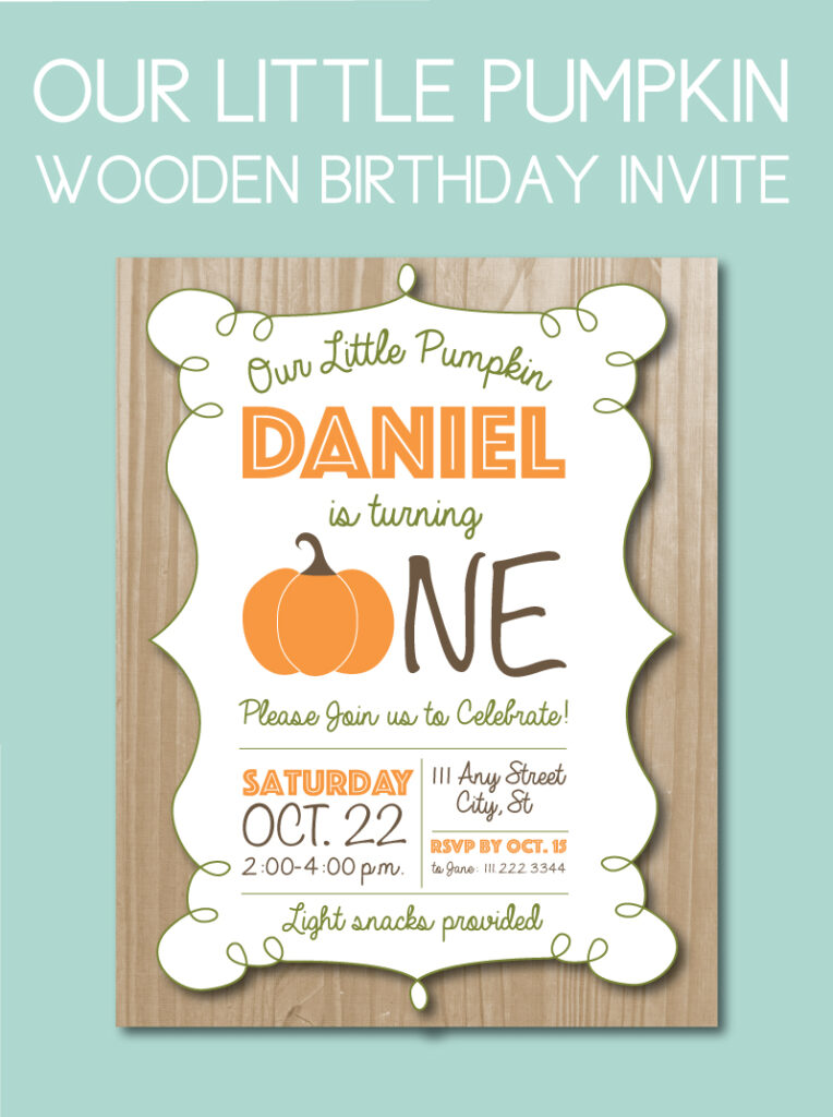 our little pumpkin birthday invite with wooden back