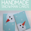 Handmade Snowman Cards