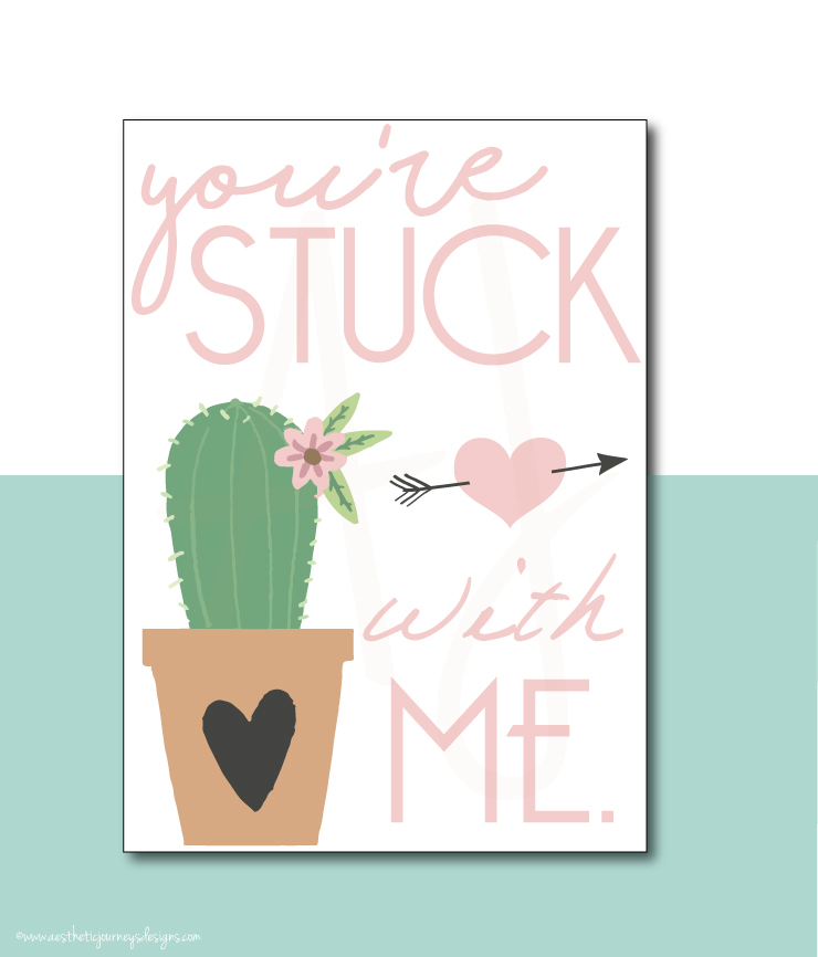 You're Stuck with me Valentines Decor