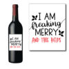 Freaking Merry Wine Bottle Label