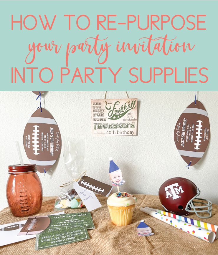 re-purpose your party invite into party supplies for cheap birthday party ideas