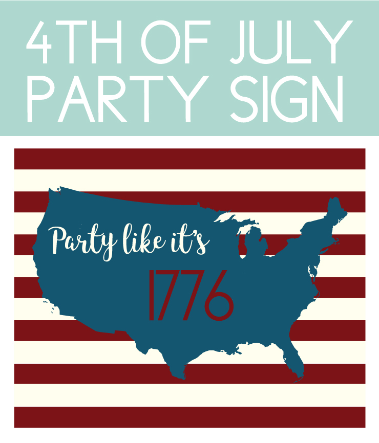 Party like it's 1776 patriotic sign