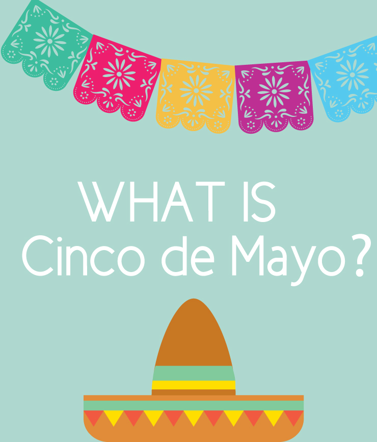 what is cinco de mayo?